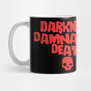 Darkness, Damnation, Death! Mug